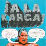 ¡A La Karga! 1995 Choco Music