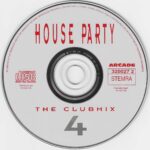 House Party 4 - The Club Mix 1994 Arcade