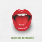 Maxima FM Compilation Vol. 08 - Maxima Tentación Universal Music Vale Music 2008