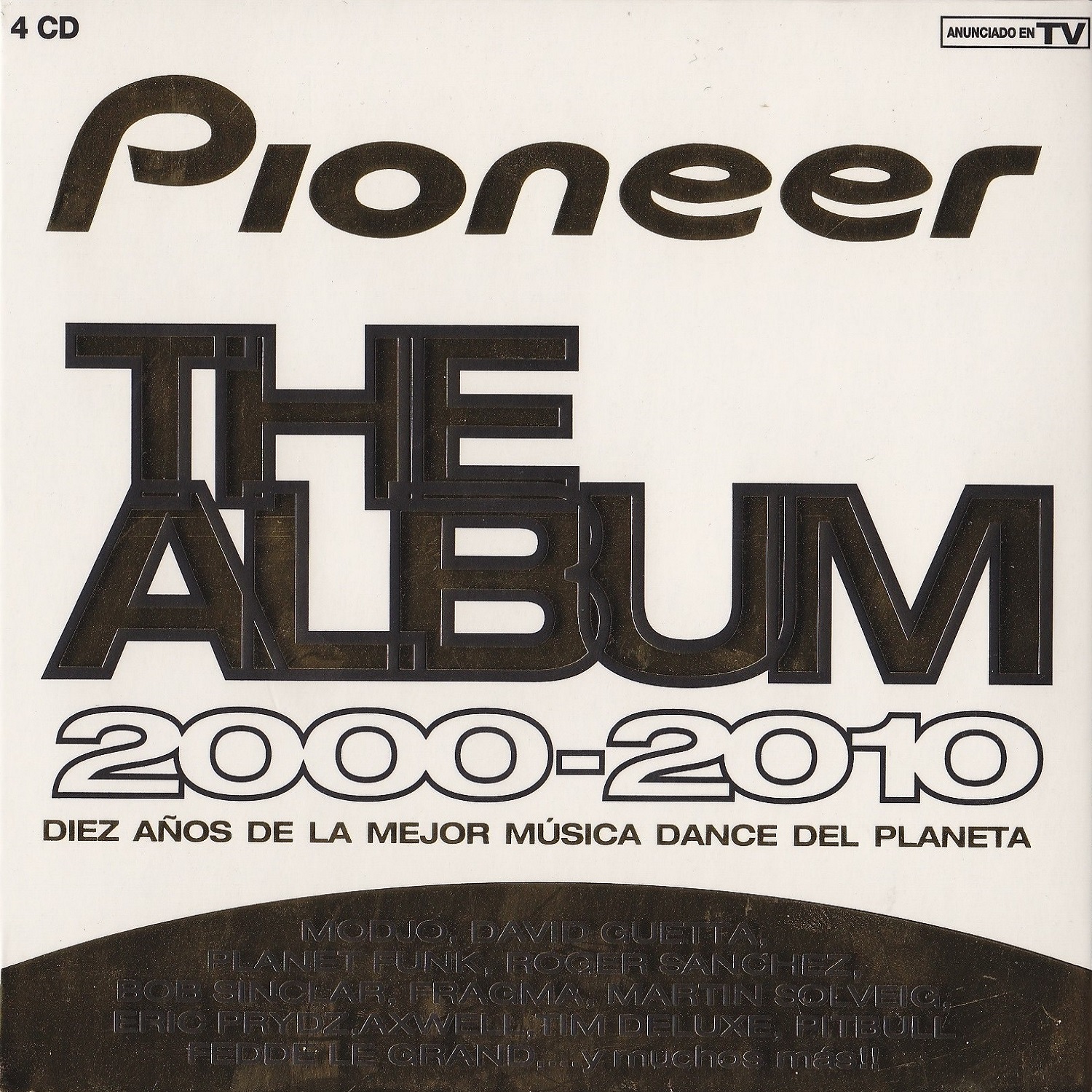 Pioneer The Album 2000-2010 - 4 CD's - 2010 - Blanco Y Negro - Ellodance