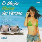 El Mejor House Del Verano Vol. 2 Contraseña Records 2005