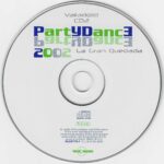 PartyDance 2002 Valladolid Vale Music La Gran Quedada