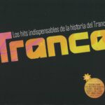 Trance - Los Hits Indispensables De La Historia Del Trance 2008 Blanco Y Negro Music