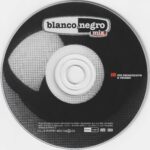 Blanco Y Negro Mix 8 2001 Blanco Y Negro Music