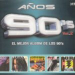 Años 90's - El Mejor Album De Los 90's Vol. 2 Contraseña Records 2005